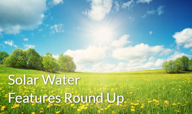 Solar Water Features Round Up